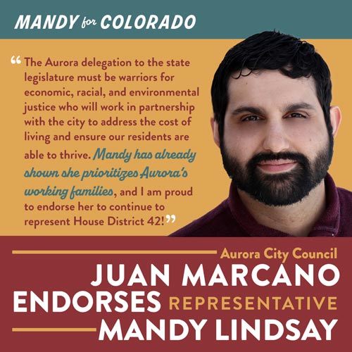 Aurora City Council Juan Marcano Endorses Representative Mandy Lindsay
